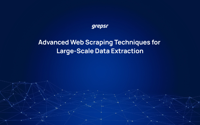 Advanced Web Scraping Techniques for Large-Scale Data Extraction