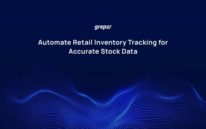 Automate Retail Inventory Tracking for Accurate Stock Data