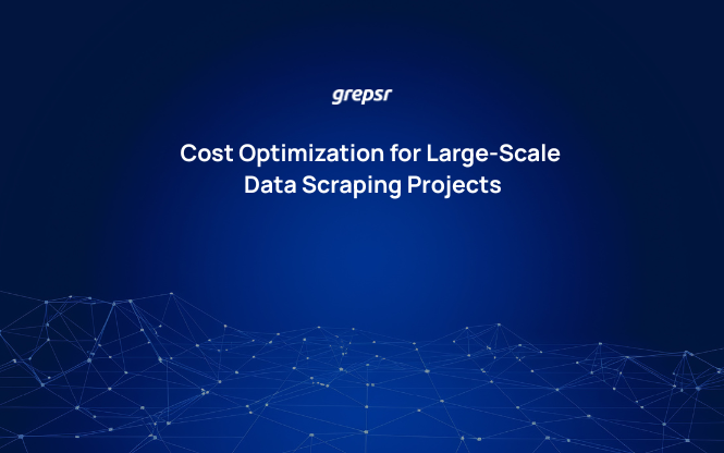 Cost Optimization for Large-Scale Data Scraping Projects