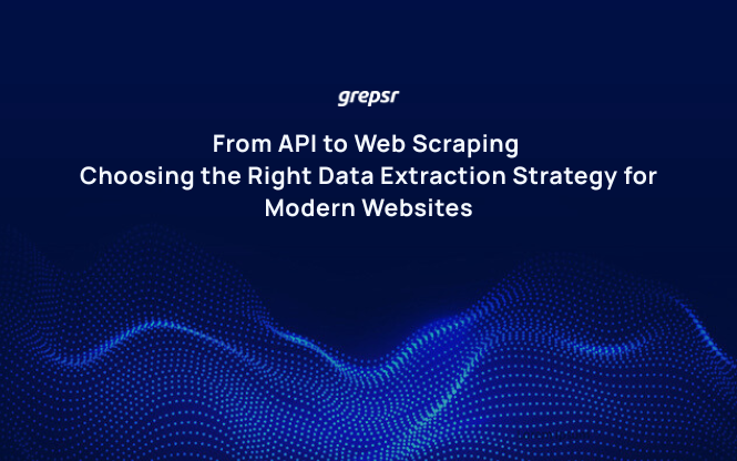 From API to Web Scraping: Choosing the Right Data Extraction Strategy for Modern Websites