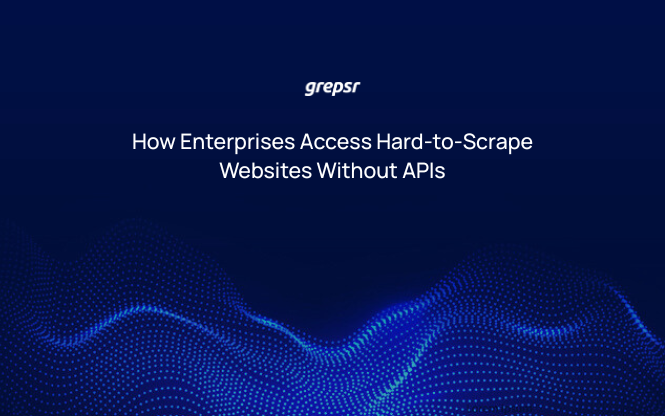 How Enterprises Access Hard-to-Scrape Websites Without APIs