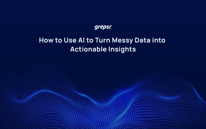 How to Use AI to Turn Messy Data into Actionable Insights