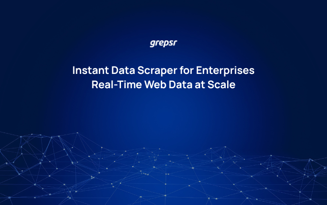 Instant Data Scraper for Enterprises: Real-Time Web Data at Scale