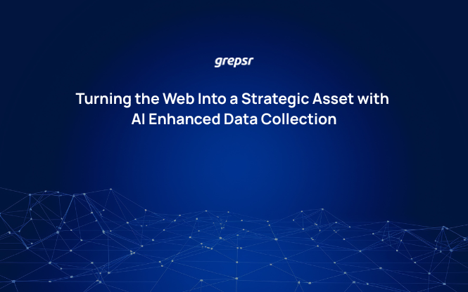 Turning the Web Into a Strategic Asset with AI Enhanced Data Collection