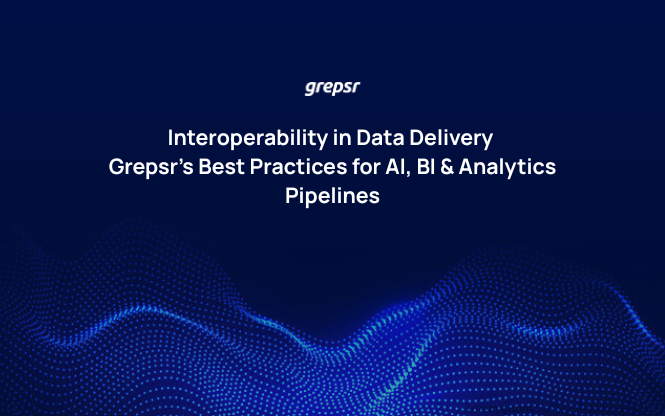 Interoperability in Data Delivery: Grepsr’s Best Practices for AI, BI & Analytics Pipelines