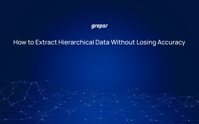 How to Extract Hierarchical Data Without Losing Accuracy