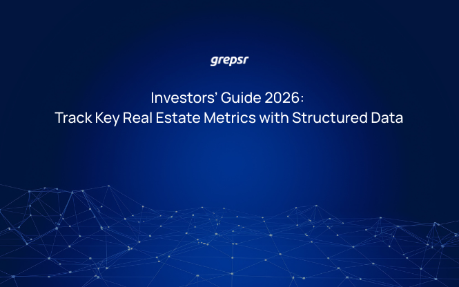 Investors’ Guide 2026: Track Key Real Estate Metrics with Structured Data