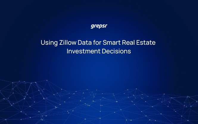 Using Zillow Data for Smart Real Estate Investment Decisions