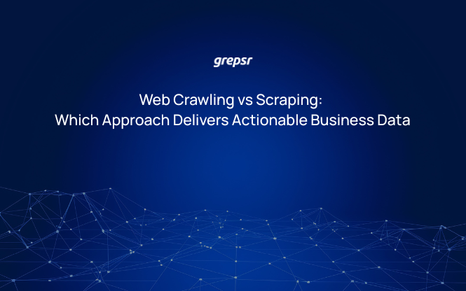 Web Crawling vs Scraping Which Approach Delivers Actionable Business Data