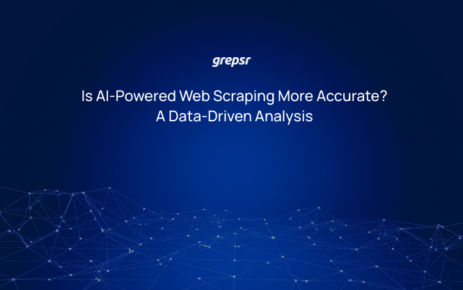 Is AI Web Scraping More Accurate? | Data Analysis | Grepsr
