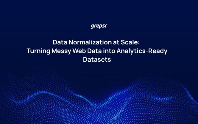 Data Normalization at Scale for Web Datasets | Grepsr